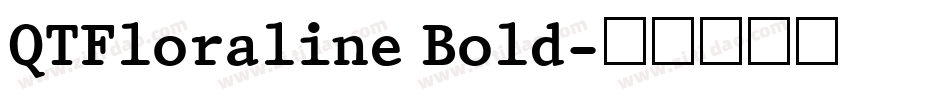 QTFloraline Bold字体转换